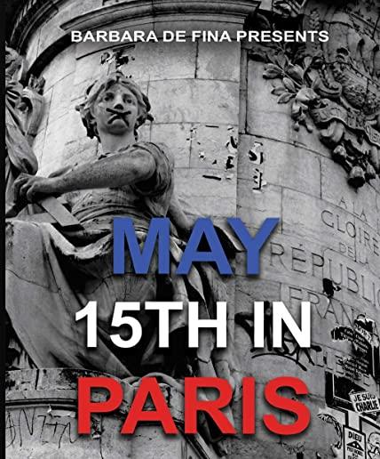 MAY 15TH IN PARIS / (MOD DOL)