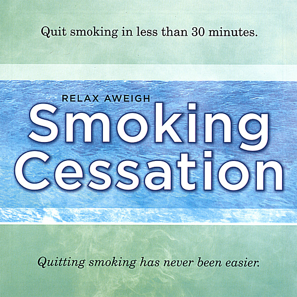 RELAX AWEIGH SMOKING CESSATION