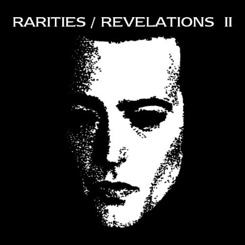 RARITIES / REVELATIONS II