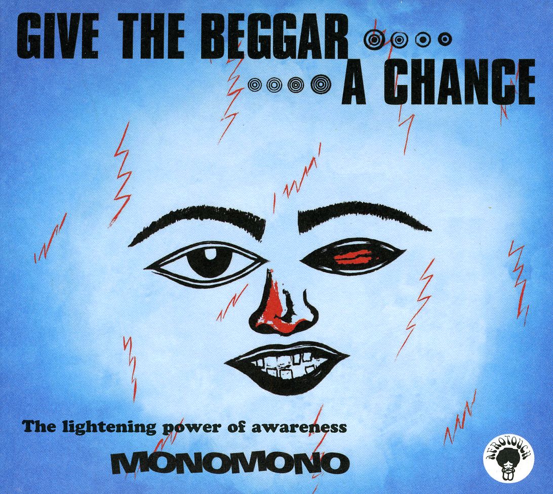 GIVE THE BEGGAR A CHANCE
