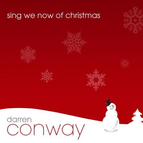 SING WE NOW OF CHRISTMAS