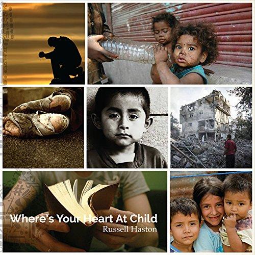 WHERE'S YOUR HEART AT CHILD