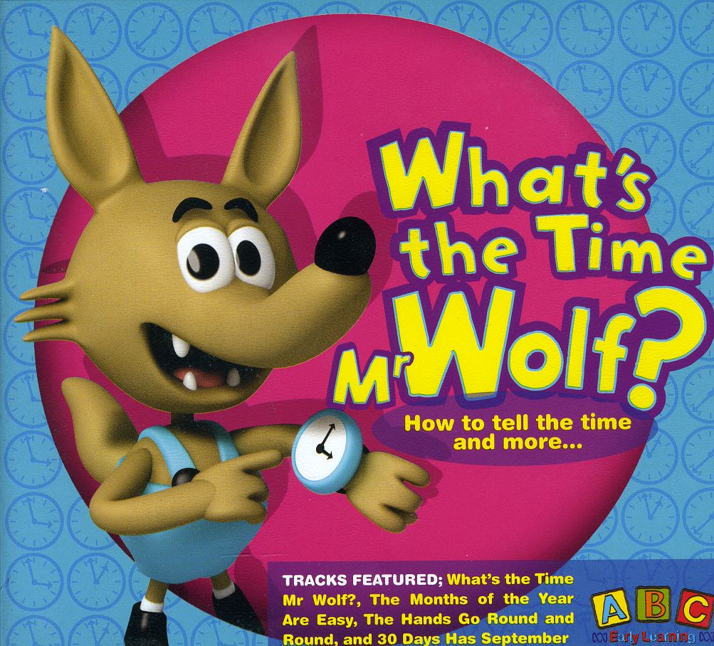 WHAT'S THE TIME MR WOLF (AUS)