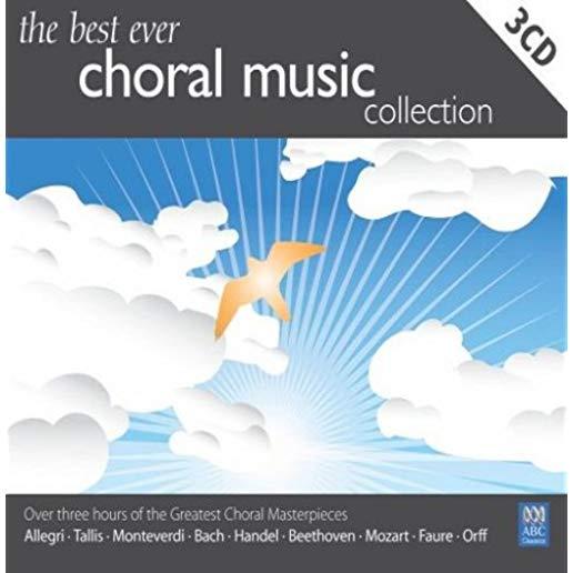 BEST EVER CHORAL MUSIC COLLECTION / VARIOUS