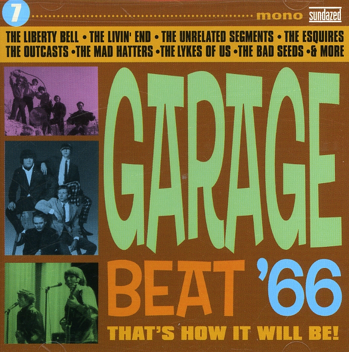 GARAGE BEAT 66 7: THAT'S HOW IT WILL BE / VARIOUS