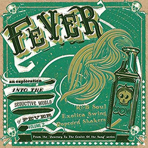 FEVER: JOURNEY TO THE CENTER OF A SONG 2 / VARIOUS