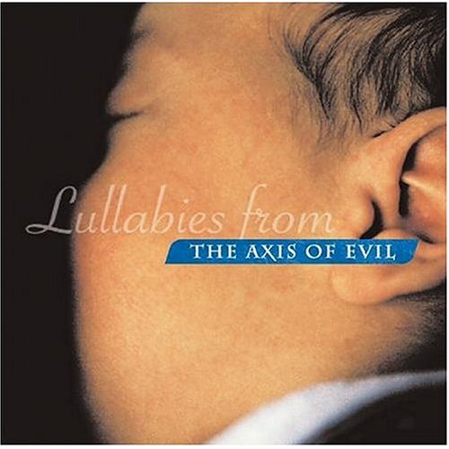 LULLABIES FROM THE AXIS OF EVIL / VARIOUS