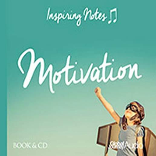 MOTIVATION: INSPIRING NOTES