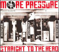 MORE PRESSURE 1: STRAIGHT TO THE HEAD / VARIOUS