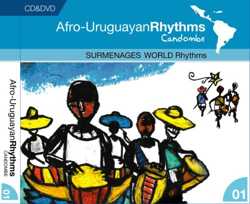AFRO-URUGUAYAN RHYTHMS / CANDOMBE