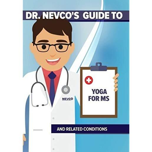 DR NEVCO'S GUIDE TO YOGA FOR MS & RELATED / (MOD)