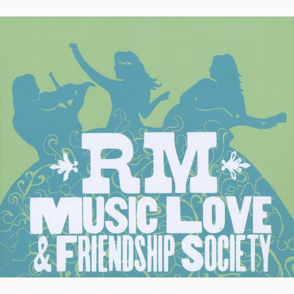 RM MUSIC LOVE & FRIENDSHIP SOCIETY
