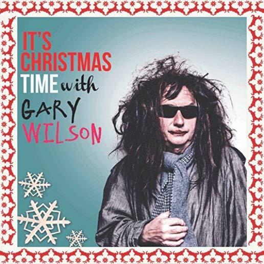 IT'S CHRISTMAS TIME WITH GARY WILSON