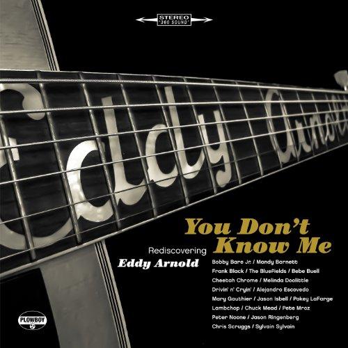 YOU DONT KNOW ME: REDISCOVERING EDDY ARNOLD / VAR