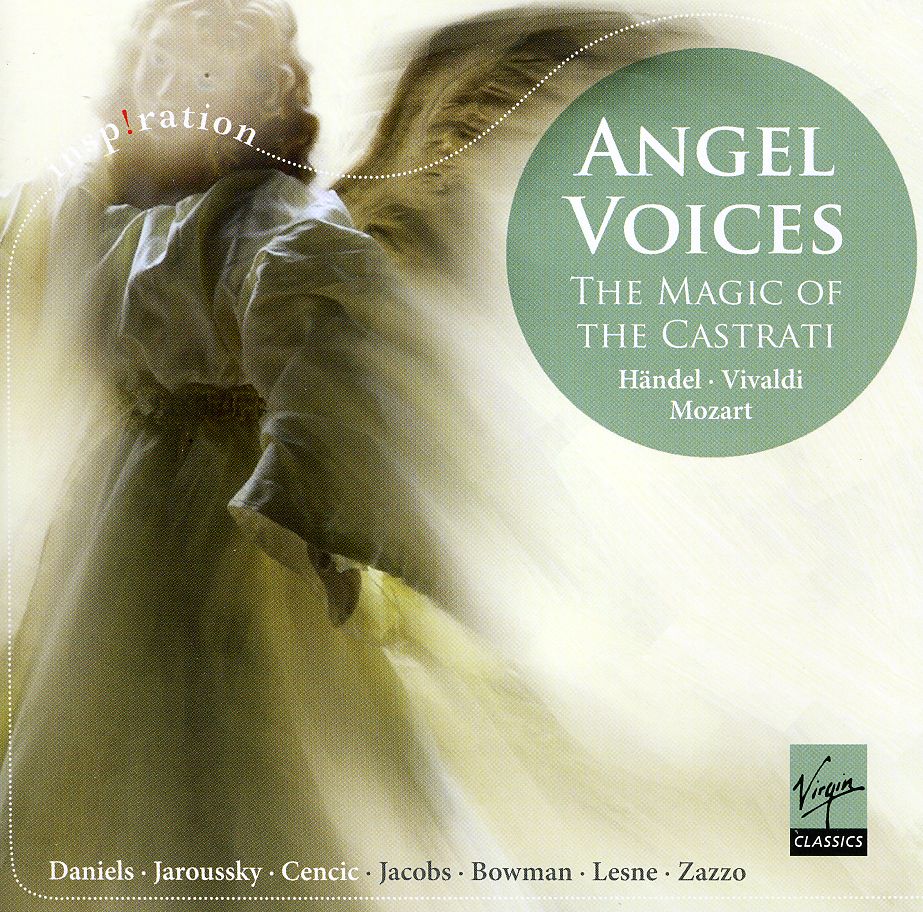 ANGEL VOICES: THE MAGIC OF THE CASTRATI / VARIOUS