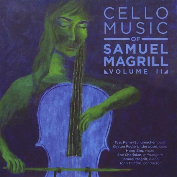 CELLO MUSIC OF SAMUEL MAGRILL VOL. 2