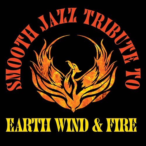SMOOTH JAZZ TRIBUTE TO EARTH, WIND & FIRE (MOD)