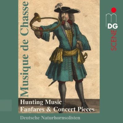 MUSIQUE DUE CHASSE: HUNTING MUSIC