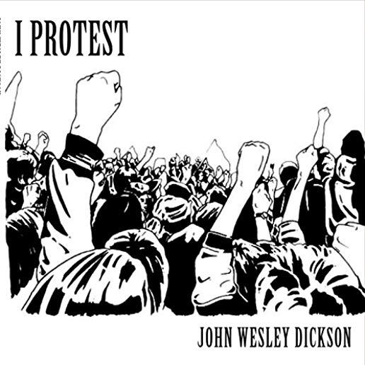 I PROTEST