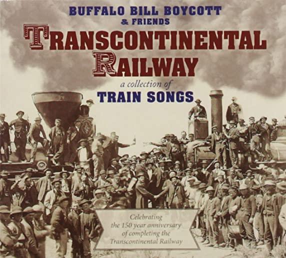 TRANSCONTINENTAL RAILWAY: COLLECTION OF TRAIN