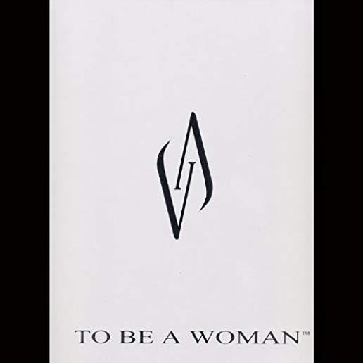 TO BE A WOMAN: A SIGNATURE BOOK 31 ESSENCES TO HON