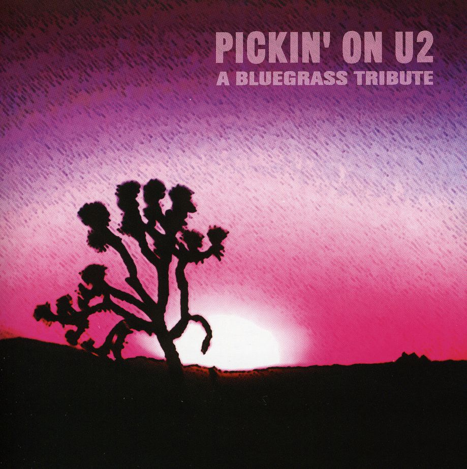 PICKIN ON U2: A BLUEGRASS TRIBUTE / VARIOUS