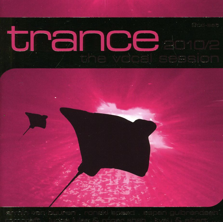 TRANCE: THE VOCAL SESSION 2010/2 / VARIOUS