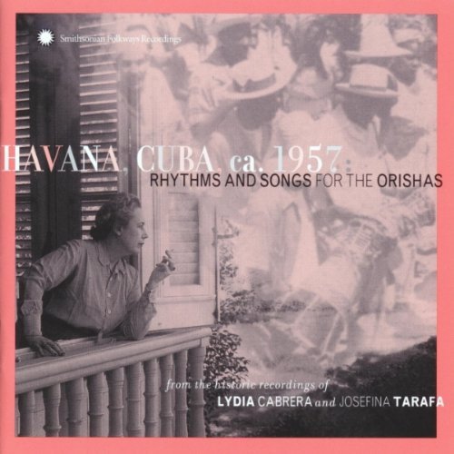 HAVANA CUBA CA 1957: RHYTHMS & SONGS FOR ORISHAS /
