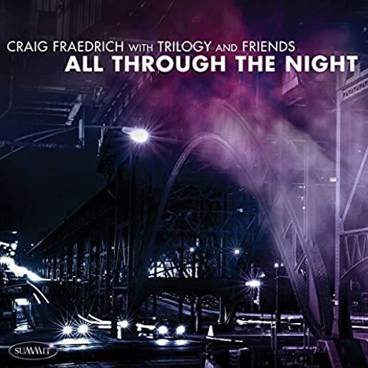 TRILOGY & FRIENDS: ALL THROUGH THE NIGHT