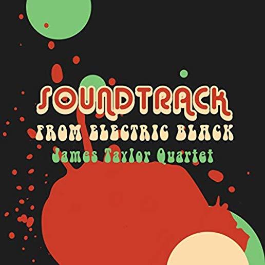 SOUNDTRACK FROM ELECTRIC BLACK (UK)
