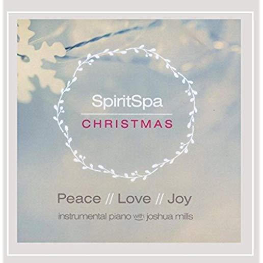 SPIRITSPA CHRISTMAS: PEACE LOVE JOY