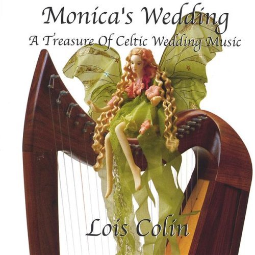 MONICAS WEDDING A TREASURE OF CELTIC WEDDING MUSIC