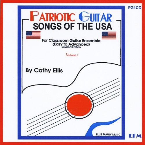 PATRIOTIC GUITAR: SONGS OF THE USA*VOL. 1 (FOR CLA