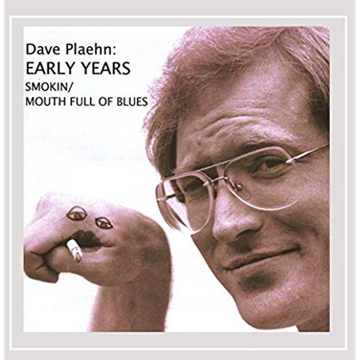 DAVE PLAEHN: EARLY YEARS