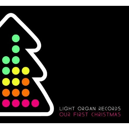 LIGHT ORGAN RECORDS OUR FIRST (CAN)