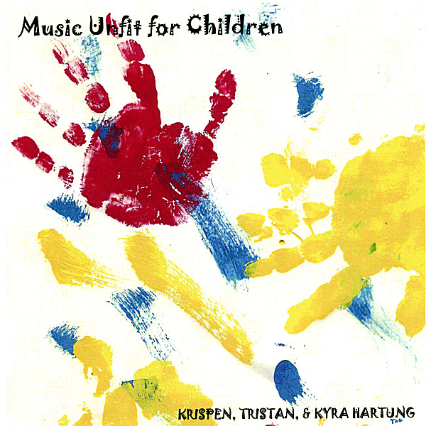 MUSIC UNFIT FOR CHILDREN