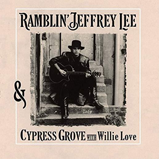 RAMBLIN' JEFFREY LEE & CYPRESS GROVE WITH WILLIE