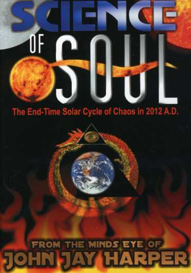 SCIENCE OF SOUL: END-TIME SOLAR CYCLE OF CHAOS