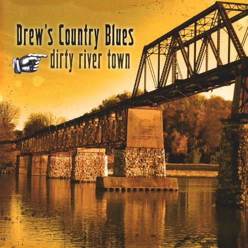 DIRTY RIVER TOWN (CDR)