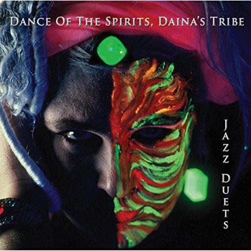 DANCE OF THE SPIRITS, DAINA'S TRIBE (CDRP)