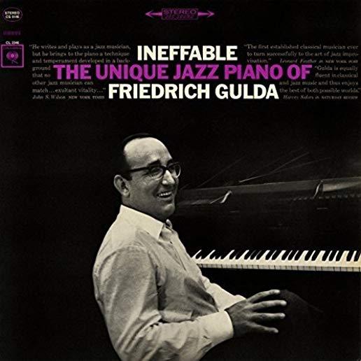 INEFFABLE: THE UNIQUE JAZZ PIANO OF FRIEDRICH GULD