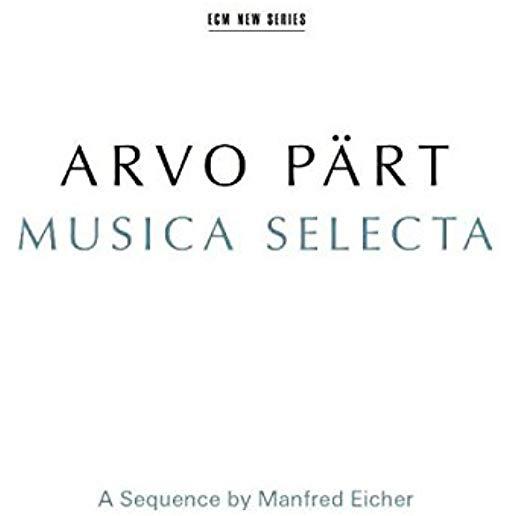 ARVO PART: MUSICA SELECTA - A SEQUENCE BY MANFRED