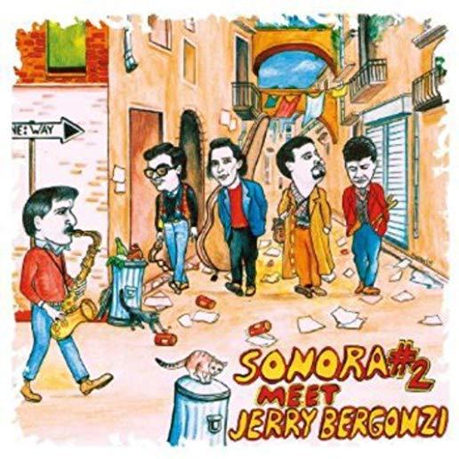 SONORA NO.2 MEET JERRY BERGONZI (GER)