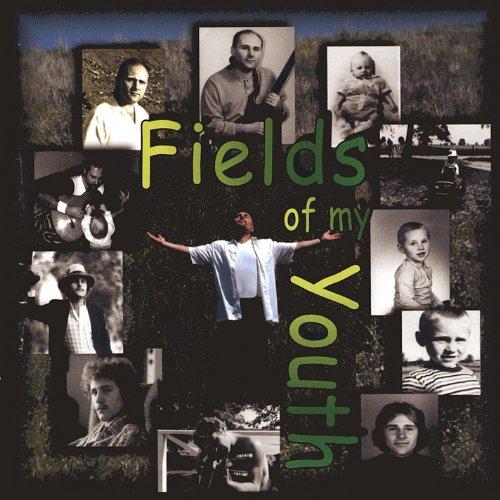 FIELDS OF MY YOUTH