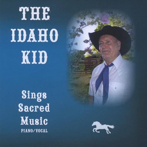 IDAHO KID SINGS SACRED MUSIC