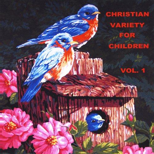 CHRISTIAN VARIETY FOR CHILDREN 1