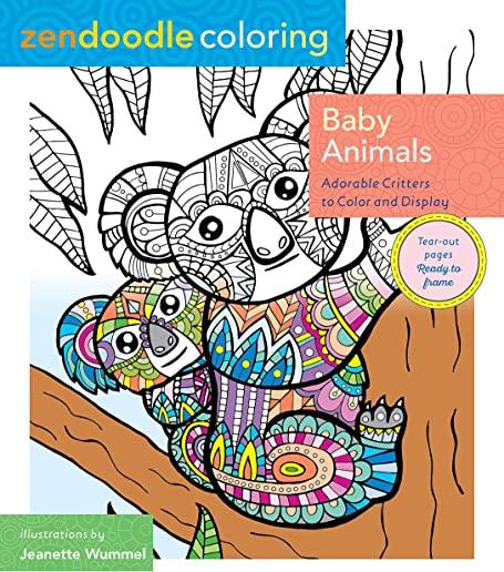 ZENDOODLE COLORING: BABY ANIMALS: ADORABLE (ADCB)