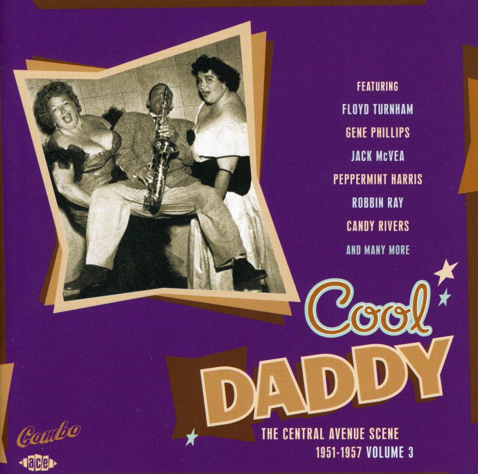 COOL DADDY: THE CENTRAL AVENUE SCENE 3 / VARIOUS