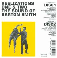 REELIZTIONS ONE & TWO: THE SOUND OF BARTON SMITH
