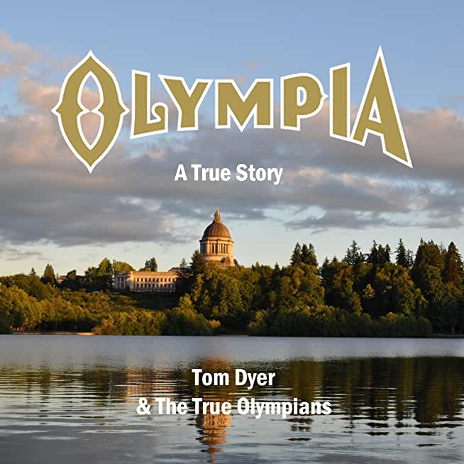 OLYMPIA: A TRUE STORY